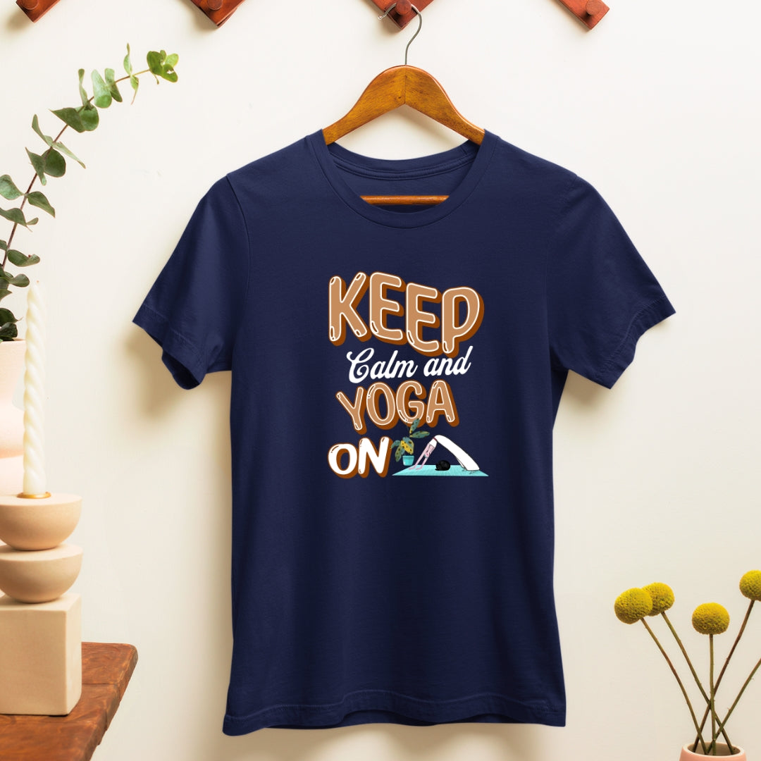 Keep Calm and Yoga on