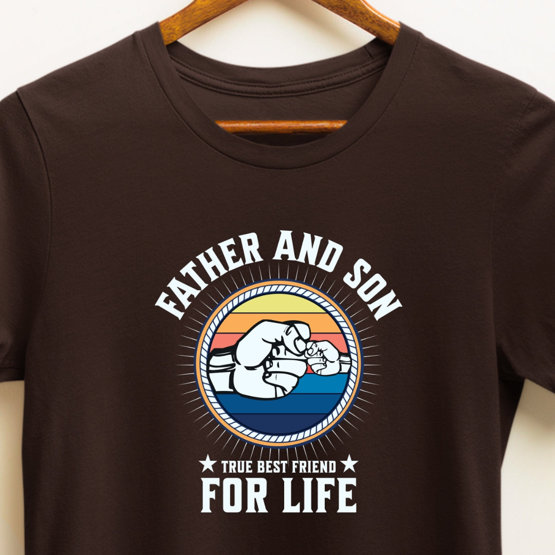 Father and Son True Best Friends for Life T-shirt for Father & Son, Perfect tshirt for Dad/father & Son