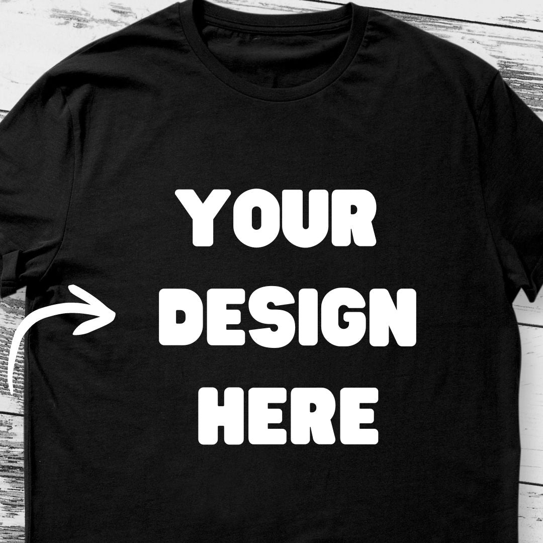 Personalized T-shirt or Tank Top of Your Choice. We Will Make Your Design Come True