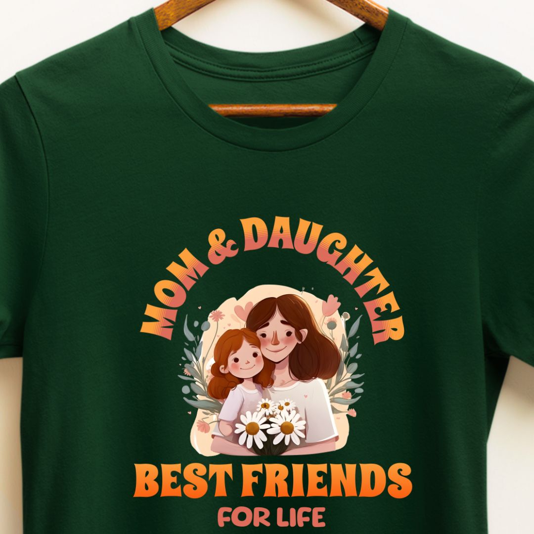 Mom & Daughter Best Friend for Life T-shirt