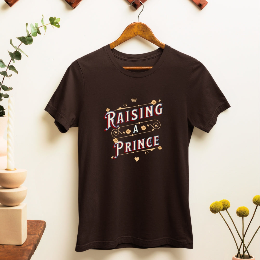 Raising a Prince T-shirt for Parents