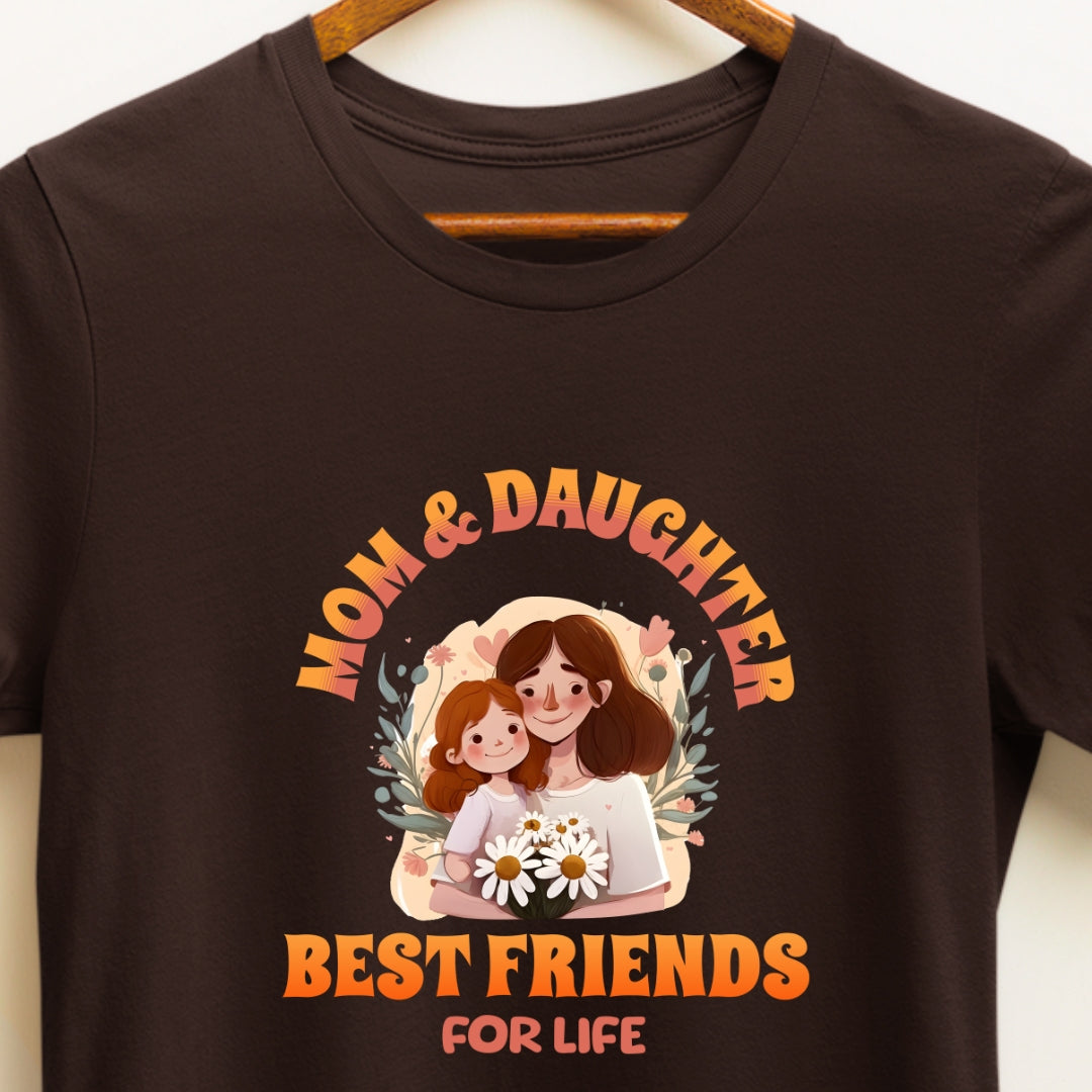 Mom & Daughter Best Friend for Life T-shirt