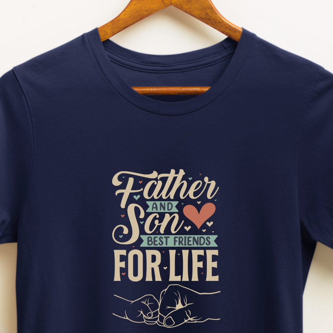 Father and Son Best Friend for Life T-shirt for Father & Son, Perfect tshirt for Dad/father & Son