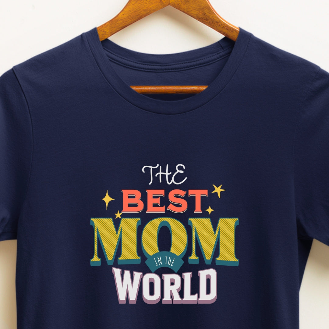 The Best Mom in the World T-shirt