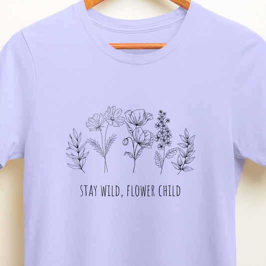 Stay Wild Flower Child