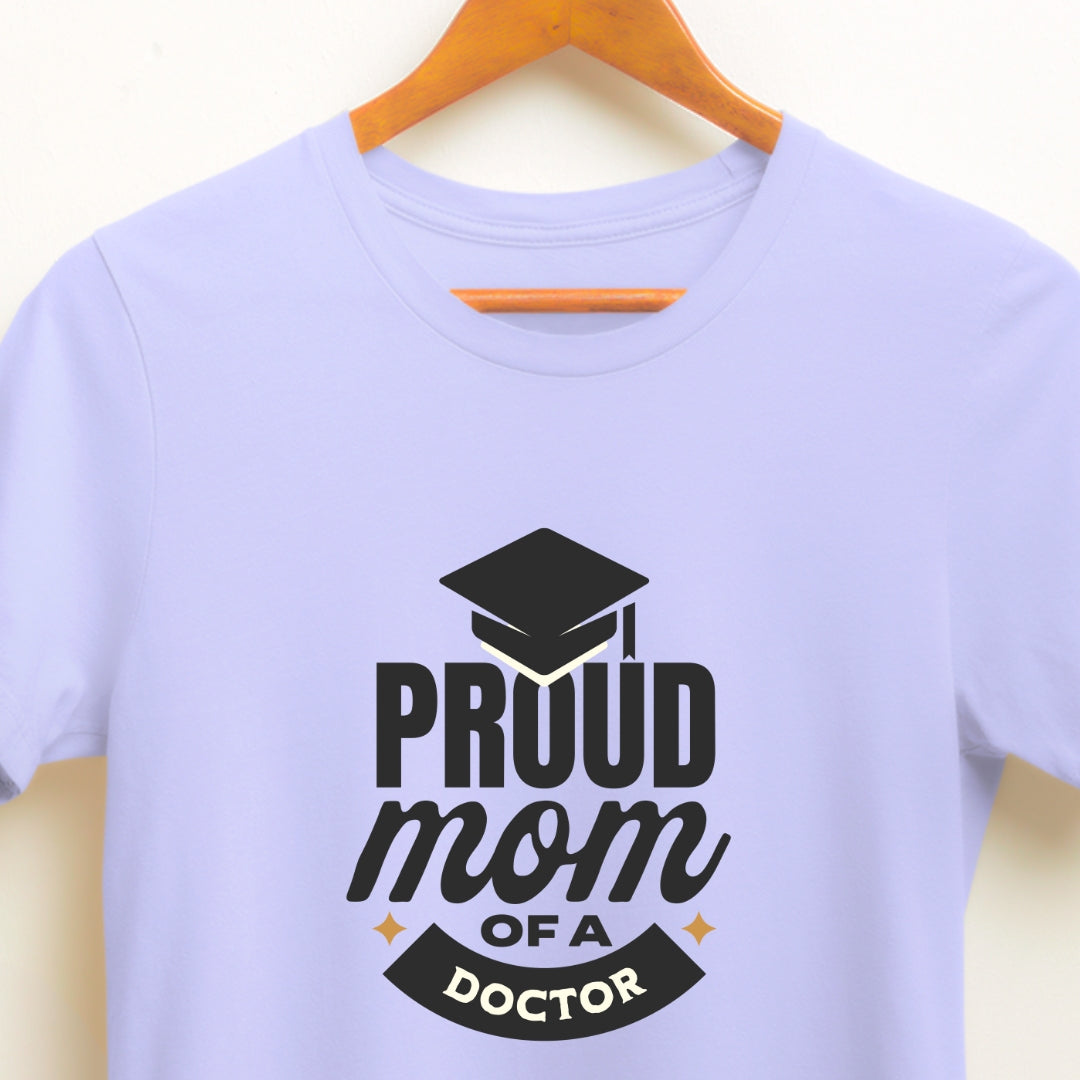 Proud Mother Of A Doctor T-shirt